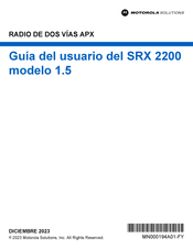 Motorola Solutions SRX 2200 Guia Del Usuario