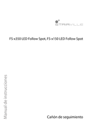 thomann STAIVILLE FS-350 LED Follow Spot Serie Manual De Instrucciones