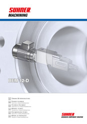 SUHNER MACHINING BEM 12-D Documentación Técnica