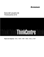 Lenovo ThinkCentre E73 Guia Del Usuario