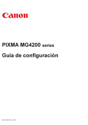 Canon MG4200 Serie Guía De Configuración