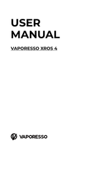 Vaporesso XROS 4 Manual Del Usuario