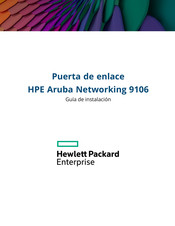 HPE Aruba Networking 9106 Guia De Instalacion