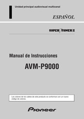 Pioneer SUPER TUNER III AVM-P9000 Manual De Instrucciones