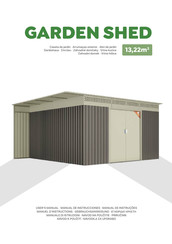 GARDEN SHED 13,22m2 Manual De Instrucciones