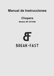 BREAK-FAST BF-CH1000 Manual De Instrucciones