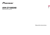 Pioneer AVH-Z7100DAB Manual De Instrucciones