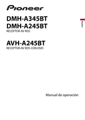 Pioneer AVH-A245BT Manual De Operación