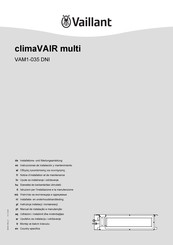 Vaillant climaVAIR multi VAM1-035 DNI Instrucciones De Instalación Y Mantenimiento