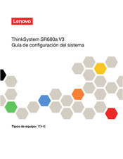 Lenovo ThinkSystem SR680a V3 Guía De Configuración Del Sistema