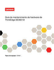 Lenovo ThinkEdge SE360 V2 Guía De Mantenimiento