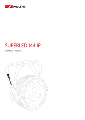 Mark SUPERLED 144 IP Manual De Instrucciones