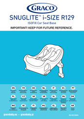 Graco SNUGLITE i-SIZE R129 Manual Del Usuario