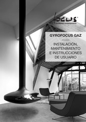 Focus GYROFOCUS GAZ Instalación, Mantenimiento E Instrucciones De Usuario