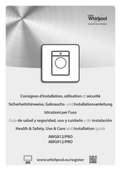 Whirlpool AWG912/PRO Guía De Salud Y Seguridad, Uso Y Cuidado Y De Instalación