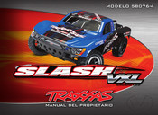 Traxxas Slash VXL 58076-4 Manual Del Propietário