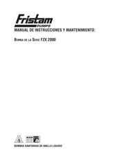 Fristam Pumps FZX 2150 Manual De Instrucciones Y Mantenimiento