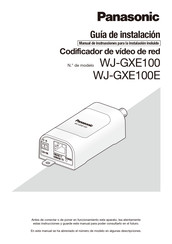 Panasonic WJ-GXE100 Manual De Instrucciones  Para La Instalación Incluido