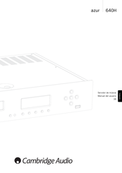 Cambridge Audio azur 640H Manual Del Usuario