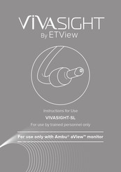 ETView VIVASIGHT-SL Instructions For Use