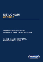 Delonghi MX-SLGG90 X Instrucciones De Uso Y Consejos Para La Instalación