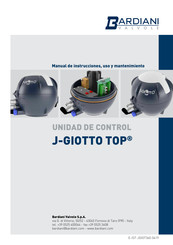 Bardiani Valvole J-GIOTTO TOP Manual De Instrucciones, Uso Y Mantenimiento