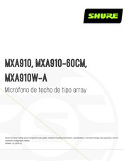 Shure MXA910W-A Manual De Instrucciones