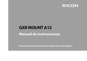 Ricoh GXR MOUNT A12 Manual De Instrucciones