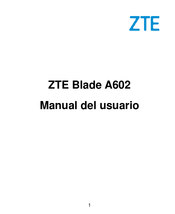 ZTE BLADE A602 Manual Del Usuario