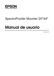 Epson SpectroProofer Mounter 44 Manual De Usuario