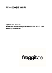 froggit WH4000SE WI-FI Operación Manual