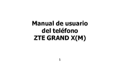 ZTE GRAND X Manual De Usuario