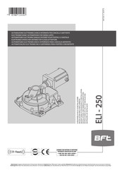 BFT ELI - 250 Instrucciones De Uso Y De Instalacion