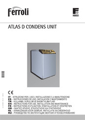 Ferroli ATLAS D CONDENS UNIT Instrucciones De Uso, Instalación Y Mantenimiento