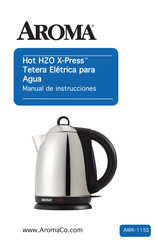 Aroma X-Press Hot H20 Manual De Instrucciones