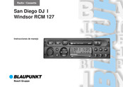 Bosch Blaupunkt San Diego DJ I
Windsor RCM 127 Instrucciones De Manejo