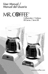 Mr Coffee DR Serie Manual Del Usuario