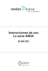 Widex AIKIA AK-CIC Serie Instrucciones De Uso