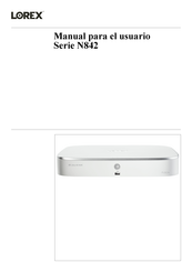 Lorex N842 Serie Manual Para El Usuario