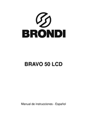 BRONDI BRAVO 50 LCD Manual De Instrucciones
