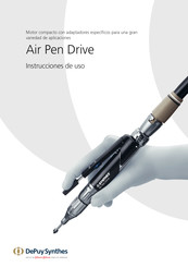 DePuy Synthes Air Pen Drive Instrucciones De Uso