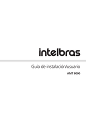 Intelbras AMT 8000 Guía De Instalación/Usuario