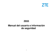 ZTE Z855 Manual Del Usuario E Información De Seguridad