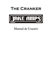 Jake Amps The Cranker Manual De Usuario