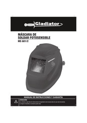 Gladiator MS 601/2 Manual De Instrucciones Y Garantía