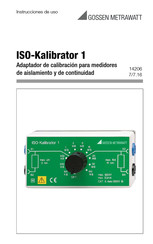 Gossen MetraWatt ISO-Kalibrator 1 Instrucciones De Uso