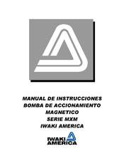 IWAKI AMERICA MXM-441 Manual De Instrucciones