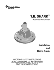 Pentair Water Pool and Spa LIL SHARK Guía De Instalación Y Del Usuario