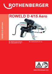 Rothenberger ROWELD D 4/15 Aero Instrucciones De Uso