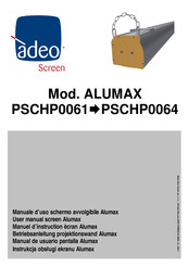 ADEO SCREEN Alumax PSCHP0061 Manual De Usuario